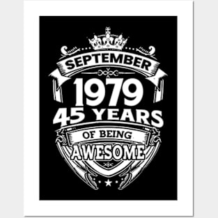 September 1979 45 Years Of Being Awesome 45th Birthday Posters and Art